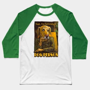 I'm a Dog Person Baseball T-Shirt